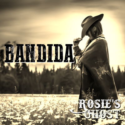 Rosie's Ghost Album - Bandida